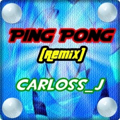 Carloss_J - Everybody Is In The Place - Do Or Die - Ping Pong (Remix)