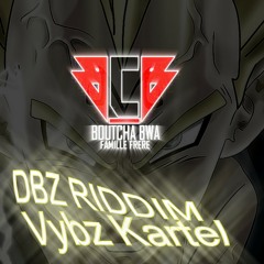 Vybz Kartel - DBZ Riddim - Boutcha Bwa ! By KEN'ZII BWA