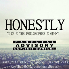 Honestly-Yitz, ThePhilosopher, & Gunny (beat by mjNichols)