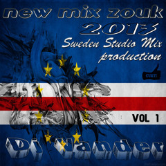 New Mix Zouk 2013 Vol 1  Prod By Dj Vander