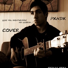 Los mal aventurados no lloran-Pxndx (Cover)