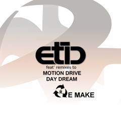 Day Dream - Bass Rider - ETIC RMX 2014 Remake