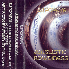 Junglistic Rowdiness Side B. Darkcore 94
