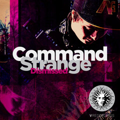 Command Strange - Bring Me Back [V Recordings]