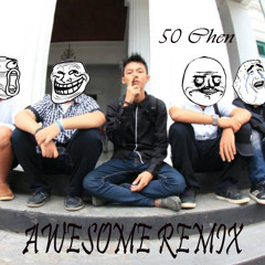 50 Chen - Awesome Remix (noka AxL Song's)