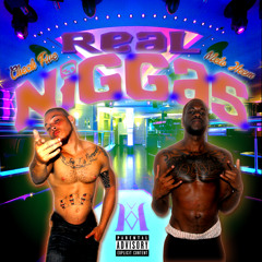 Real Niggas - Check Five ft. Melo Heem