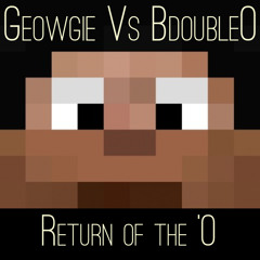 BdoubleO's Theme (Geowgie "Return Of The 'O" Remix)
