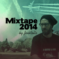 Mixtape2014 by Jeib