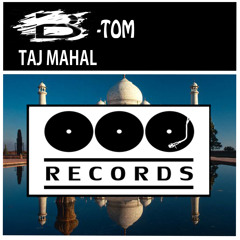 B-Tom - Taj Mahal ( Preview ) out 9th of June 2014