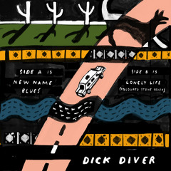 Dick Diver - Lonely Life (Coloured Stone cover)