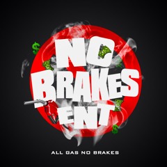 WE MADE IT Remix No Brakes Ent Ceo