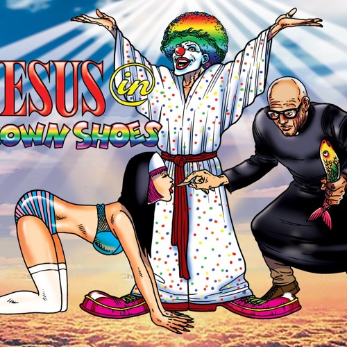 Stream Jesus In Clown Shoes by Super Geek League | Listen online for free on SoundCloud Stream Jesus In Clown Shoes by Super Geek League | Listen online for free on SoundCloud