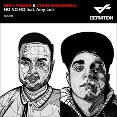 Rich Pinder & Chris Gresswell - No No No feat Amy Lee
