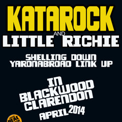 KATAROCK N LITTLE RICHIE@YARDANDABROAD LINK UP APRIL2K14
