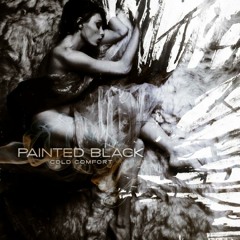 Painted Black - Cold Comfort (2010) - Inevitability