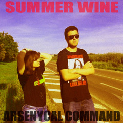Arsenycal Command - Summer Wine