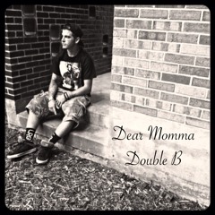 Dear Momma