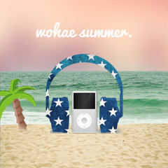 WOHAE Summer Mix