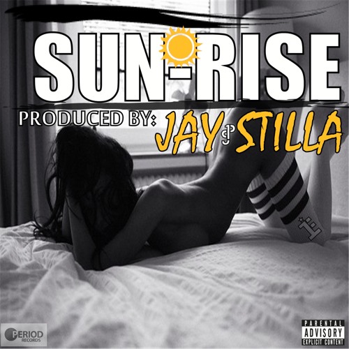 SUN RISE ( Instrumental w/Hook) Produced by Jay Stilla