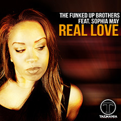 Funked Up Brothers-Real Love feat. Sophia May (Liam Keegan Radio)