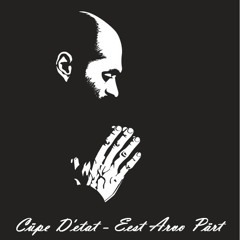Cüpe D'etat - Eest Arvo Pärt