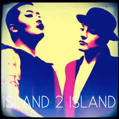 07 ISLAND 2 ISLAND