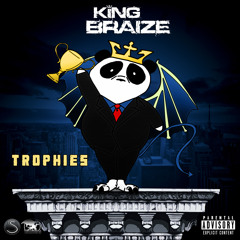 King Braize - Trophies