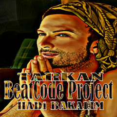 BeatCode Project ft.Tarkan - Hadi Bakalım