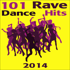 101 Rave Dance Hits 2014: Album preview set - 101 tracks for $9.99