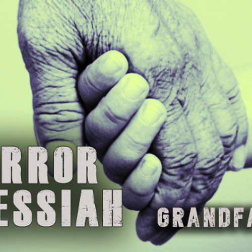 TERROR MESSIAH EP 2014 - GRANDFATHER