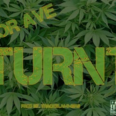 Lor Ave - Turnt ( Prod. By Trackslammers )