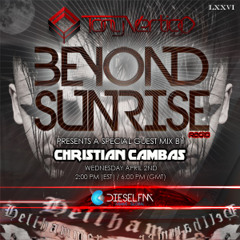 Beyond Sunrise radio…LXXVI with Christian Cambas