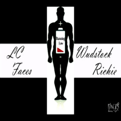 Running Low feat. Wudstock Richie Prod. by LC Faces