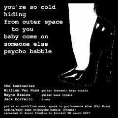 Baby Come On (The Luminaries)