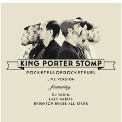 Pocketfulofrocketfuel - Feat. DJ Vadim, Lazy Habits and the Brighton Brass All Stars