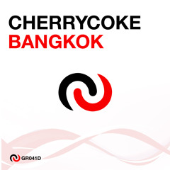 CherryCoke - Bangkok (Original Mix)