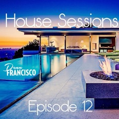 House Sessions - Episode 12