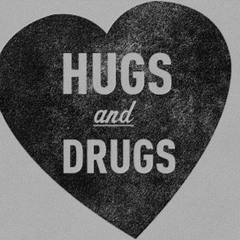 LOVE DRUGS & HUGS ( Dj SLOWHAND REMIX )