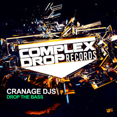 Cranage Djs-Drop The Bass (Original Mix)-Complex Drop Records Out Now!!!!