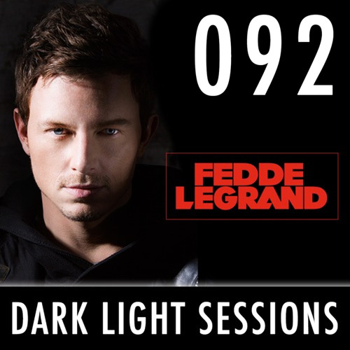 Fedde Le Grand - Darklight Sessions 092