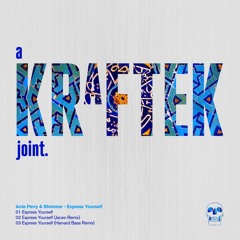 Ante Perry & Shimmer - Express Yourself [Kraftek]