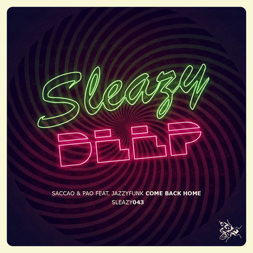 Saccao & Pao Feat. JazzyFunk - Come Back Home (Vintage Culture Remix)