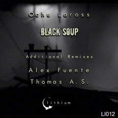 Ochu Laross - BLACK SOUP (Thomas A.S. black remix)