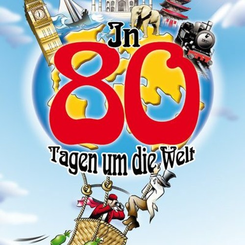 In 80 Tagen um die Welt - Reiserouten-Song (als Phileas Fogg)