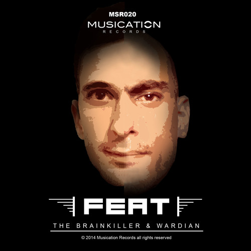 MSR020 Wardian feat. The Brainkiller - Justly (Original Mix) OUT NOW!!!