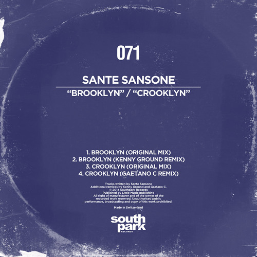 Sante Sansone - Brooklyn (Kenny Ground Remix) [Southpark Records]