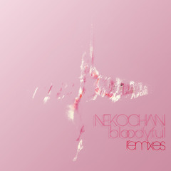 04. Nekochan - My Bloodyful Heart (My.Head Remix)