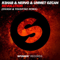 R3hab Nervo & Ummet Ozcan - Revolution (Divash & Yousifino Remix)
