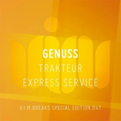 Genuss - Express Service [V.I.M. Records]
