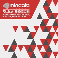 Fon.Leman - Phoenix Rising (Juvelis Remix) [Intricate Records : Out Now!]